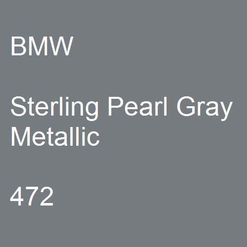 BMW, Sterling Pearl Gray Metallic, 472.